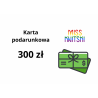 Karta podarunkowa 300 zł